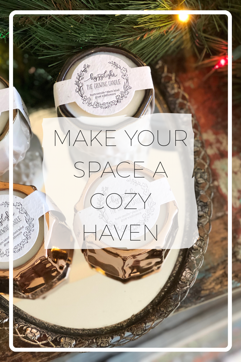 How To Make Your Space A Cozy Haven